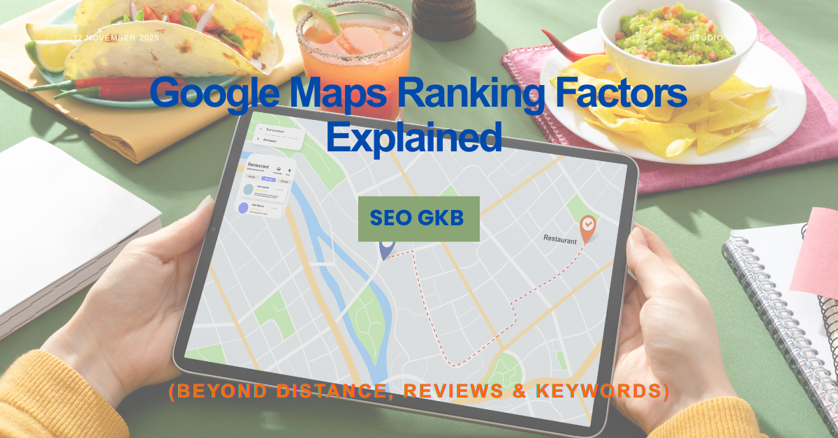 Google Maps Ranking Factors Explained (Beyond Distance)